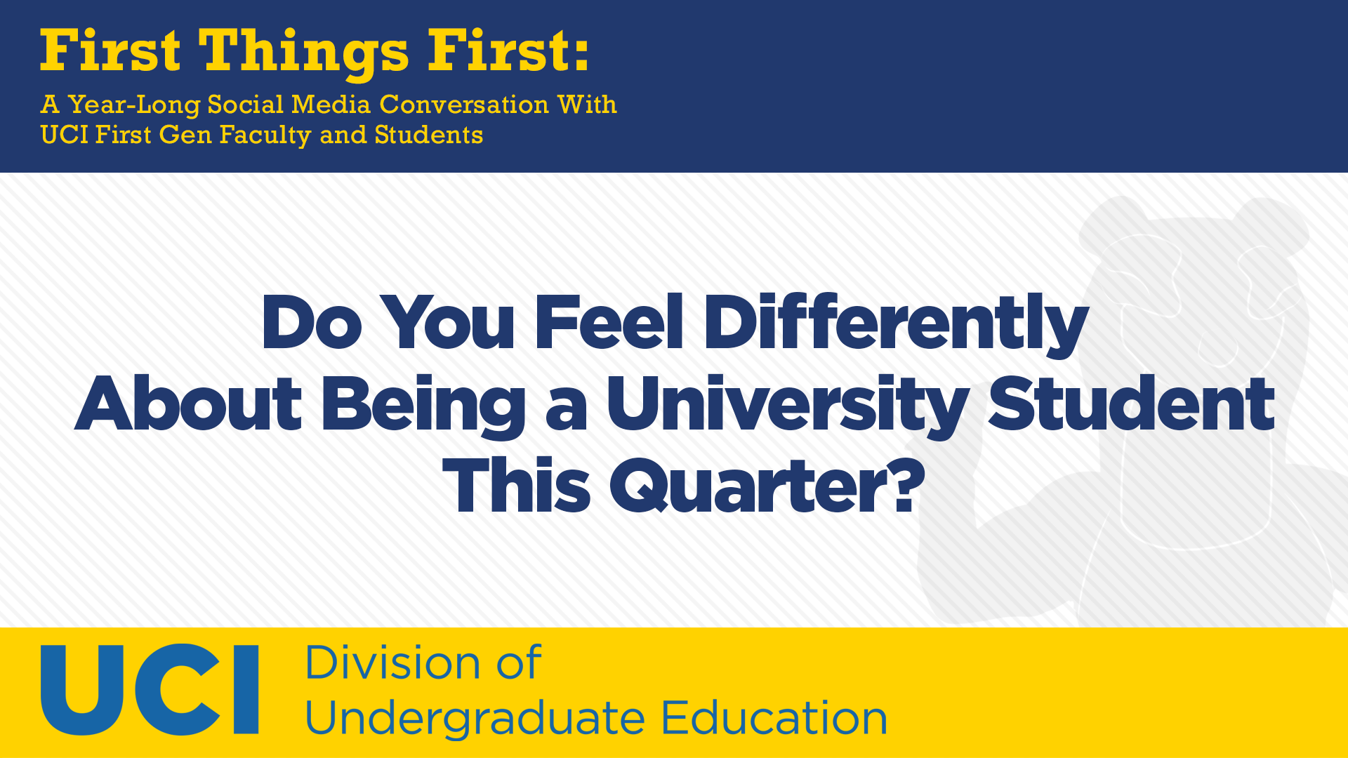 Do You Feel Differently About Being a University Student This Quarter?