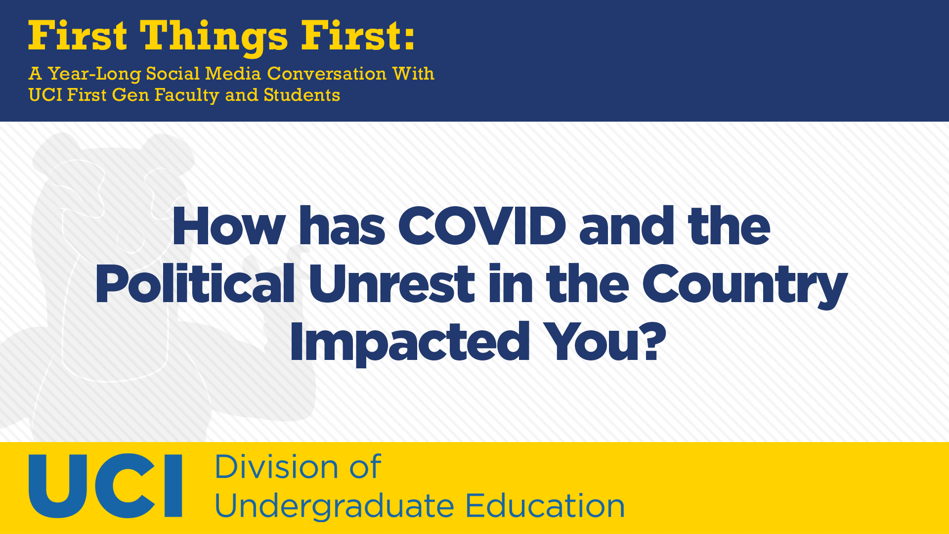 How has COVID and the Political Unrest in the Country Impacted You?