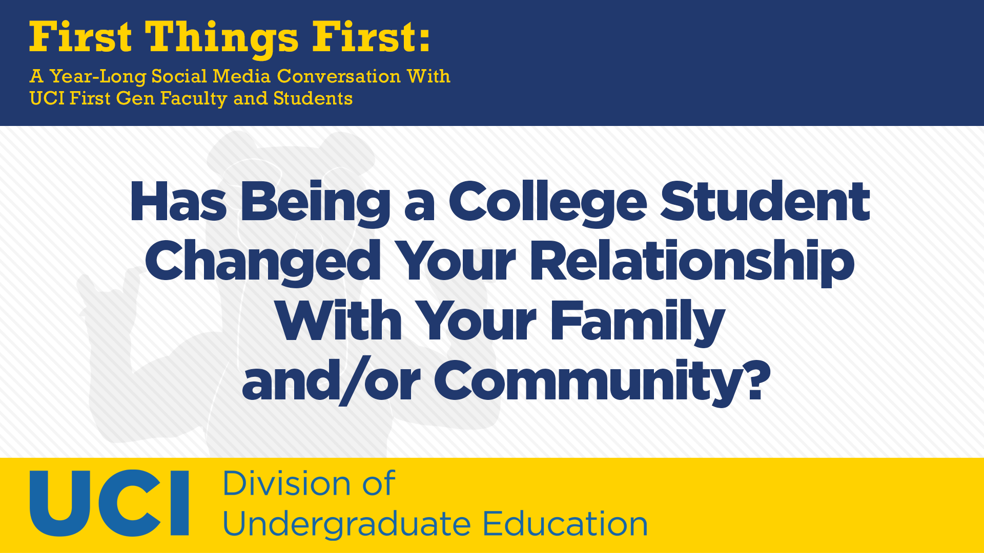 Has Being a College Student Changed Your Relationship With Your Family and/or Community?