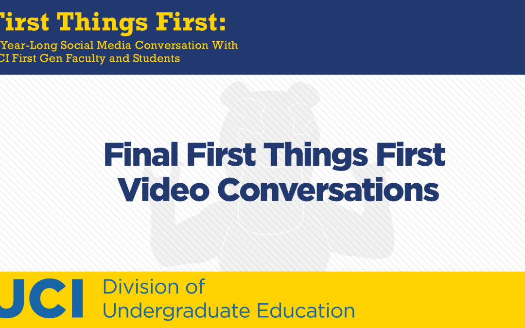 Final First Things First Conversations
