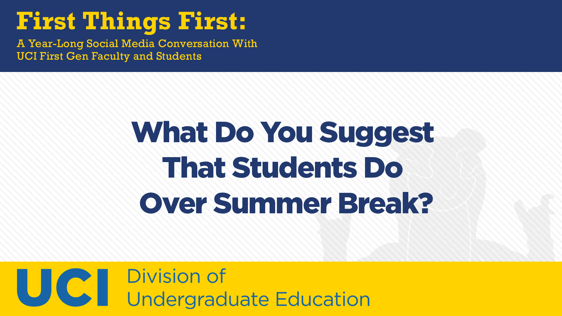 What Do You Suggest That Students Do Over Summer Break?